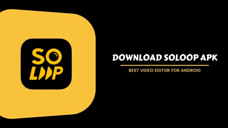 How to Download Soloop Latest Version Apk